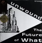 LP - Unwound - The Future of What - Opaque Yellow Vinyl / Coloured Vinyl