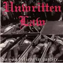 7'' - Unwritten Law - Do You Believe In Justice...