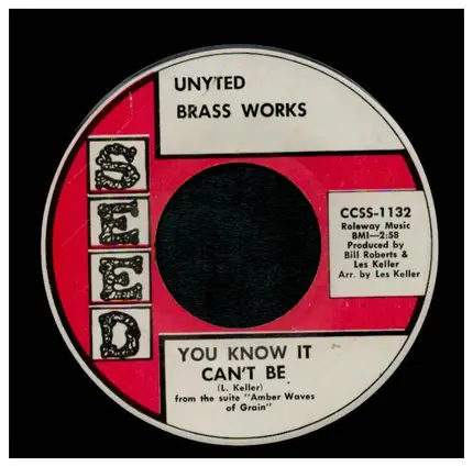 Unyted Brass Works - Music in the Air / You Know It Can't Be