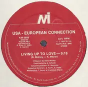 U.S.A. - European Connection - Living Up To Love / Step On Out