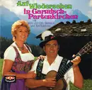 LP - Uschi Und Otto Biersack , Toni Sulzböck - Auf Wiedersehen In Garmisch-Partenkirchen