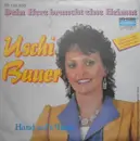 7inch Vinyl Single - Uschi Bauer - Dein Herz Braucht Eine Heimat