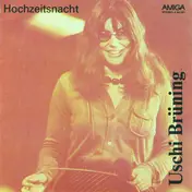 Uschi Brüning - Hochzeitsnacht / Einer Wie Du
