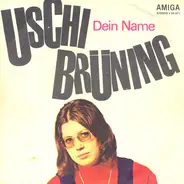 Uschi Brüning & Orchester Walter Bartel - Dein Name / Bunte Bilder