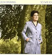 Uschi Brüning - So Wie Ich