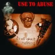 Use to Abuse