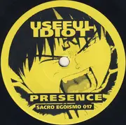 7inch Vinyl Single - Useful Idiot - Presence