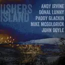 CD - Ushers Island ( Andy Irvine , Donal Lunny , Paddy Glackin , Michael McGoldrick , John Doyle - Ushers Island