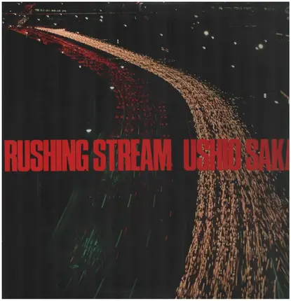 Ushio Sakai - Rushing Stream