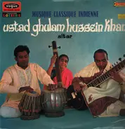 Ustad Ghulam Hussein Khan - Musique Classique Indienne