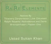 Ustad Sultan Khan - Rare Elements