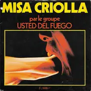 Usted Del Fuego - Misa Criolla