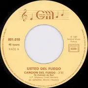 7inch Vinyl Single - Usted Del Fuego - Cancion Del Fuego / Usted