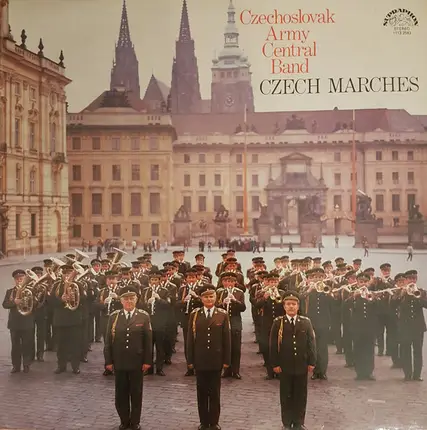 Ústřední Hudba Československé Lidové Armády - Czech Marches
