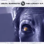 Usual Suspects - Lunacy E.P.