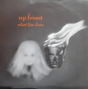 Up Front - WHAT FIRE DOES