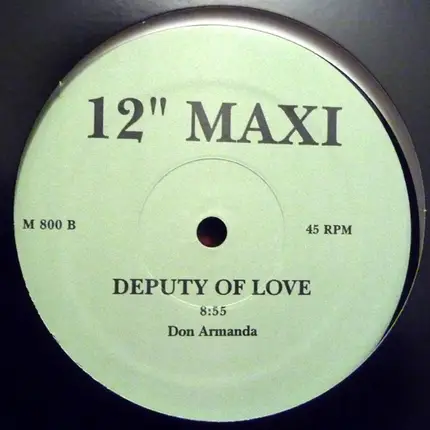 Up Front / Don Armando Bonilla - Infatuation / Deputy Of Love