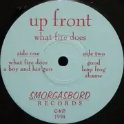 7inch Vinyl Single - Up Front - What Fire Does