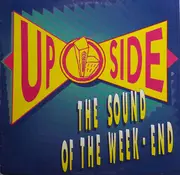 12inch Vinyl Single - Up Side - The Sound Of The Week-End