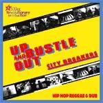 Up, Bustle & Out - City Breakers