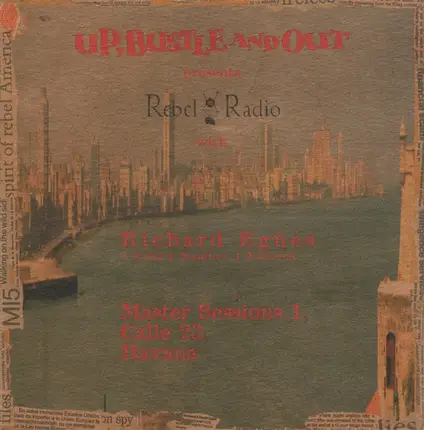 Up, Bustle & Out - Rebel Radio Master Sessions 1 + The Rebel Radio Diary