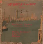 Up, Bustle & Out - Rebel Radio Master Sessions 1 + The Rebel Radio Diary