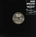 12inch Vinyl Single - Upper Class - Good 4 Da Hole / High Society