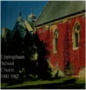 LP - Uppingham School Choirs - 1980-1982