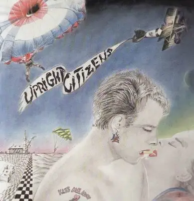 Upright Citizens - Kiss Me Now