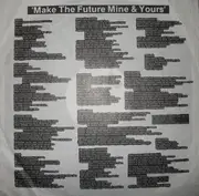 LP - Upright Citizens - Make The Future Mine & Yours - 'C' & 'D' Center Labels