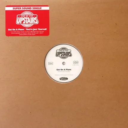 Upstairs - Get On A Plane / You're Just Yourself