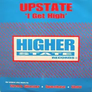 12inch Vinyl Single - Upstate - I Get High