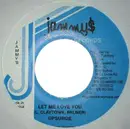 7inch Vinyl Single - Upsurge - Let Me Love You