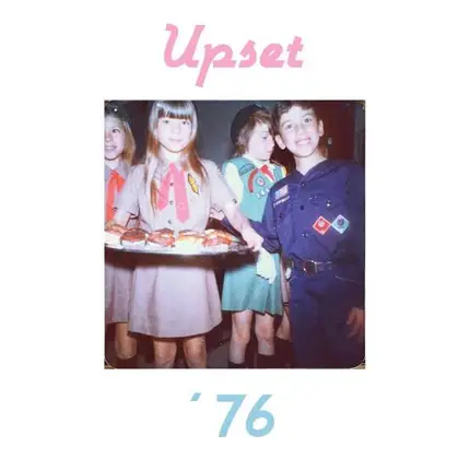 Upset - '76