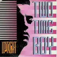 Uptight - Two Time Boy