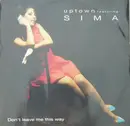 12inch Vinyl Single - Uptown Featuring Sima - Don't Leave Me This Way