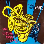 Uptown Horns - A Shot In The Dark