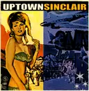 CD - Uptown Sinclair - Uptown Sinclair