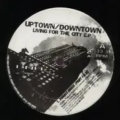 Uptown - Living For The City E.P.