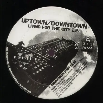 Uptown/Downtown - Living For The City E.P.