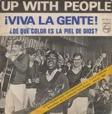 Up With People - ¡Viva La Gente!