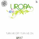 12'' - Uropa - Turn Me Off - Turn Me On