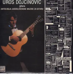 Uros Dojcinovic - Antologija Jugoslovenske Muzike Za Gitaru