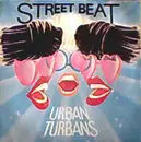 7inch Vinyl Single - Urban Turbans - Street Beat / Sidewalk Shuffle
