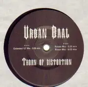 12'' - Urban Baal - Thorn Of Distortion