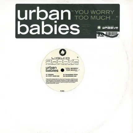 Urban Babies - You Worry Too Much ...