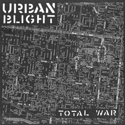 Urban Blight - Total War