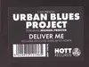 12'' - Urban Blues Project - Deliver Me
