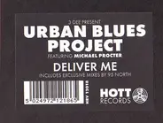 Urban Blues Project - Deliver Me