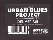 Urban Blues Project - Deliver Me